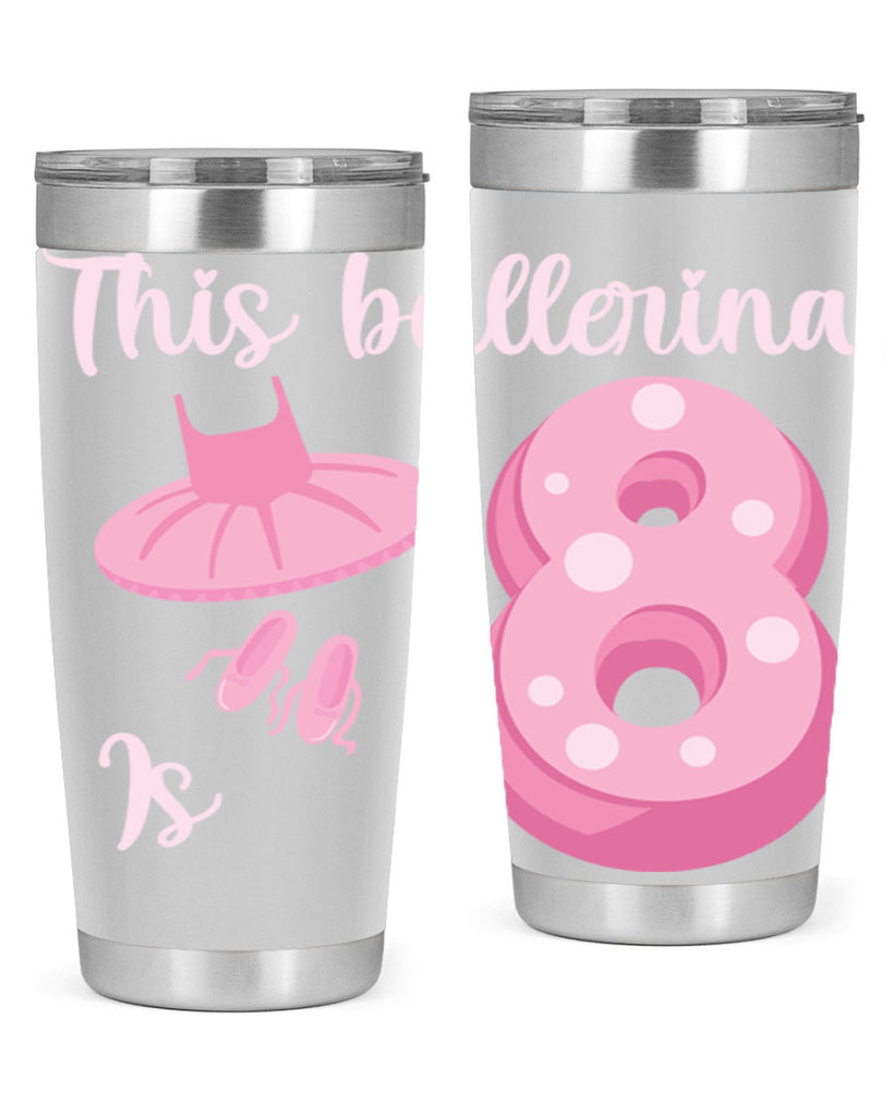 8th Birthday Ballet Dancer Ballerina 2#- ballet- Tumbler