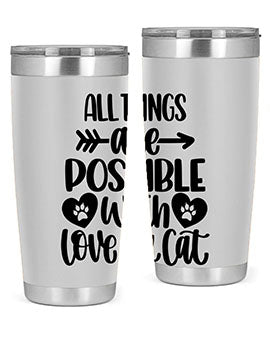 All Things Are Possible Style 75#- cat- Tumbler