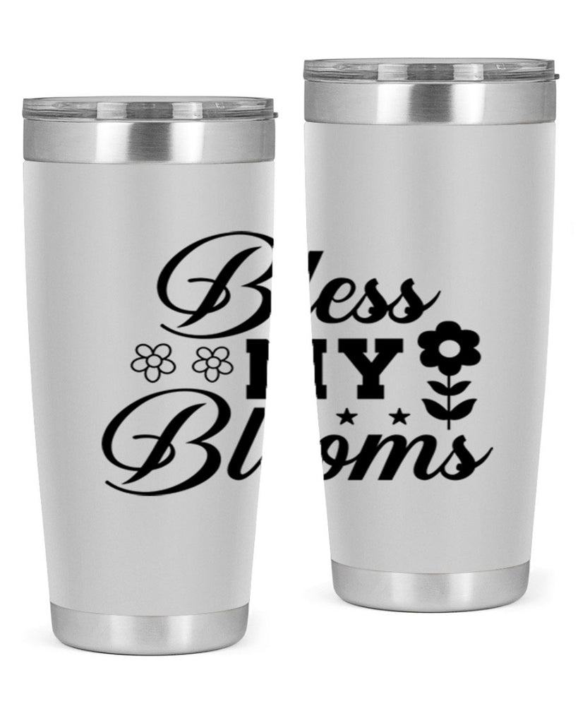 Bless my blooms  62#- spring- Tumbler