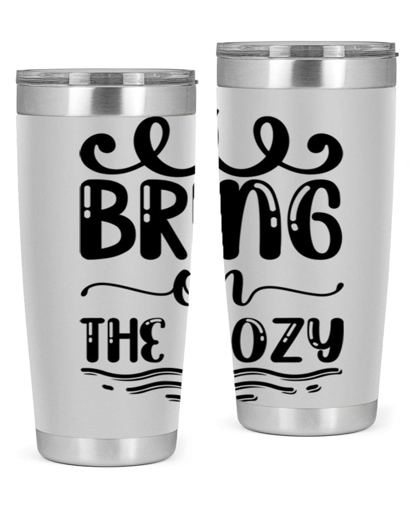Bring on the Cozy 26#- winter- Tumbler