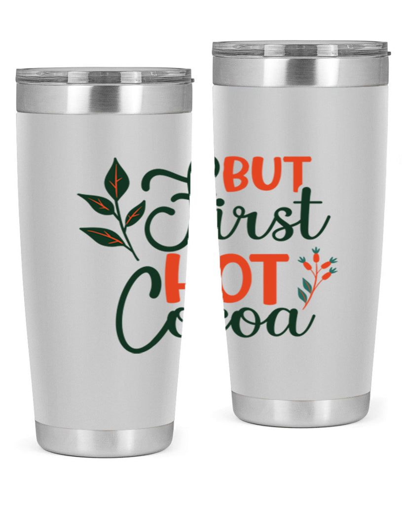 But First Hot Cocoa 34#- winter- Tumbler