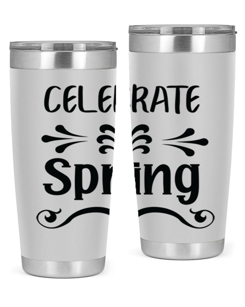 Celebrate Spring 100#- spring- Tumbler