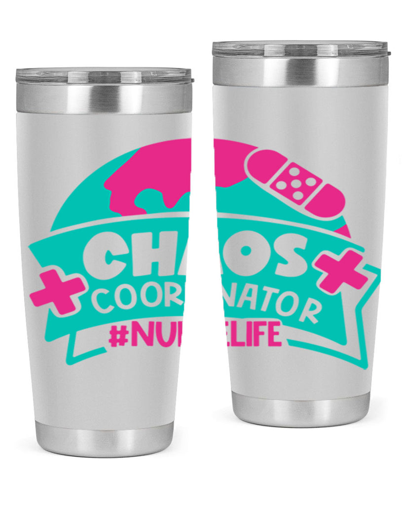 Chaos Coordinator Nurselife Style Style 213#- nurse- tumbler