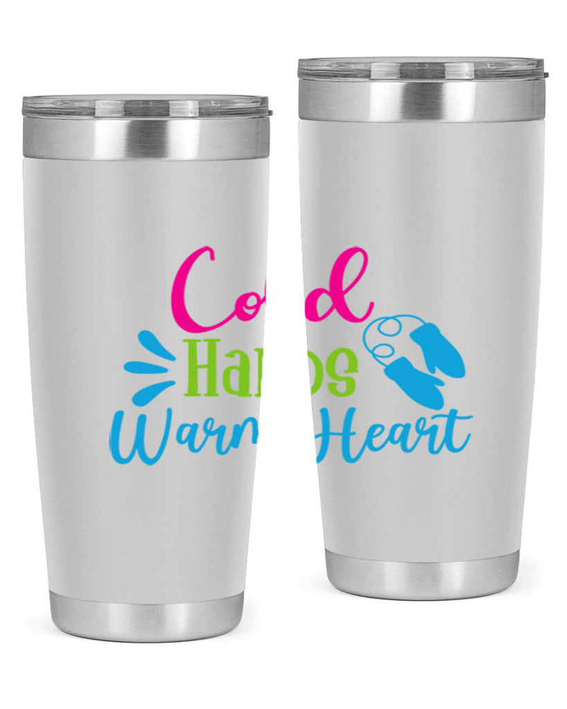 Cold Hands Warm Heart 47#- winter- Tumbler