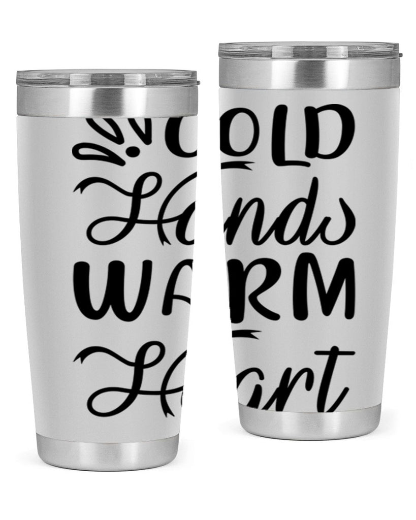 Cold Hands Warm Heart 54#- winter- Tumbler