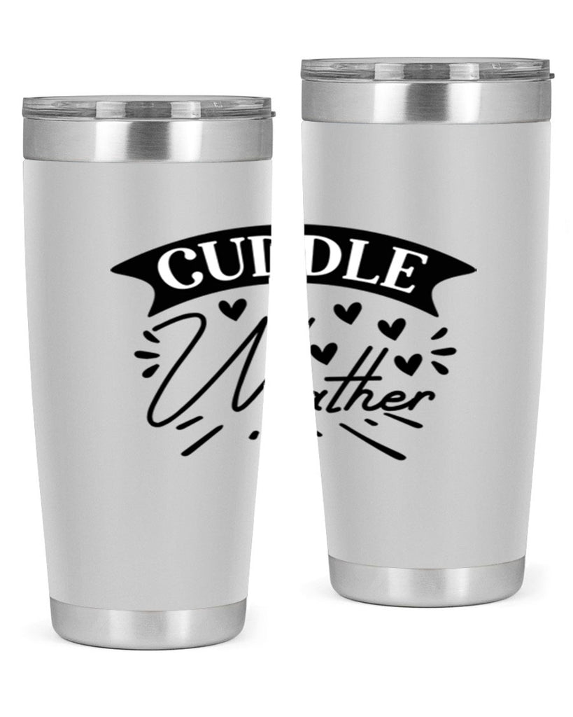 Cuddle Weather 84#- winter- Tumbler