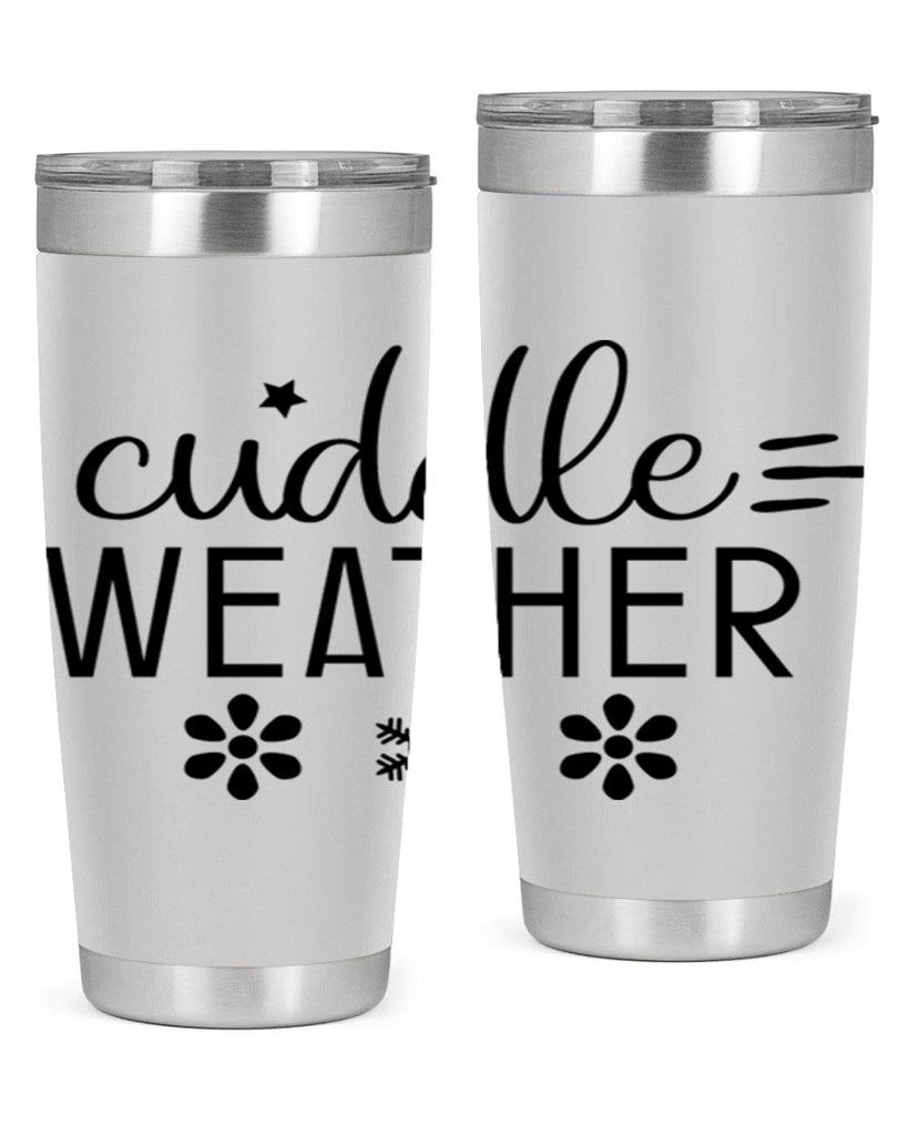 Cuddle Weather85#- winter- Tumbler