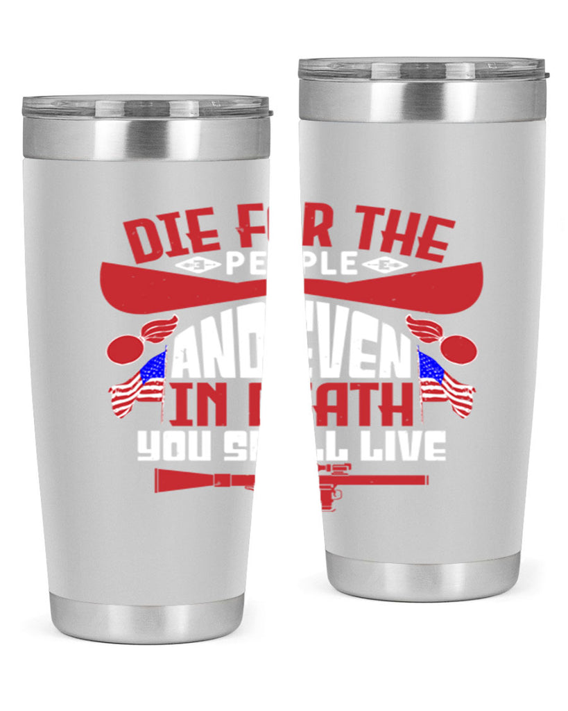 Die for the people and live Style 41#- Fourt Of July- Tumbler