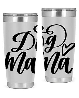 Dog Mama Style 29#- dog- Tumbler