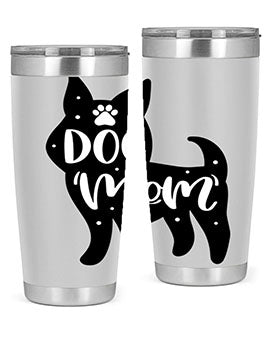Dog Mom Style 27#- dog- Tumbler