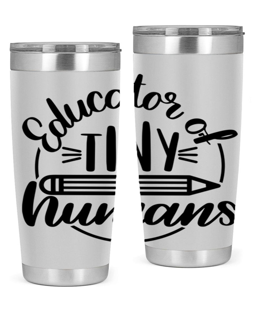 Educator Of Tiny Humans Style 76#- teacher- tumbler