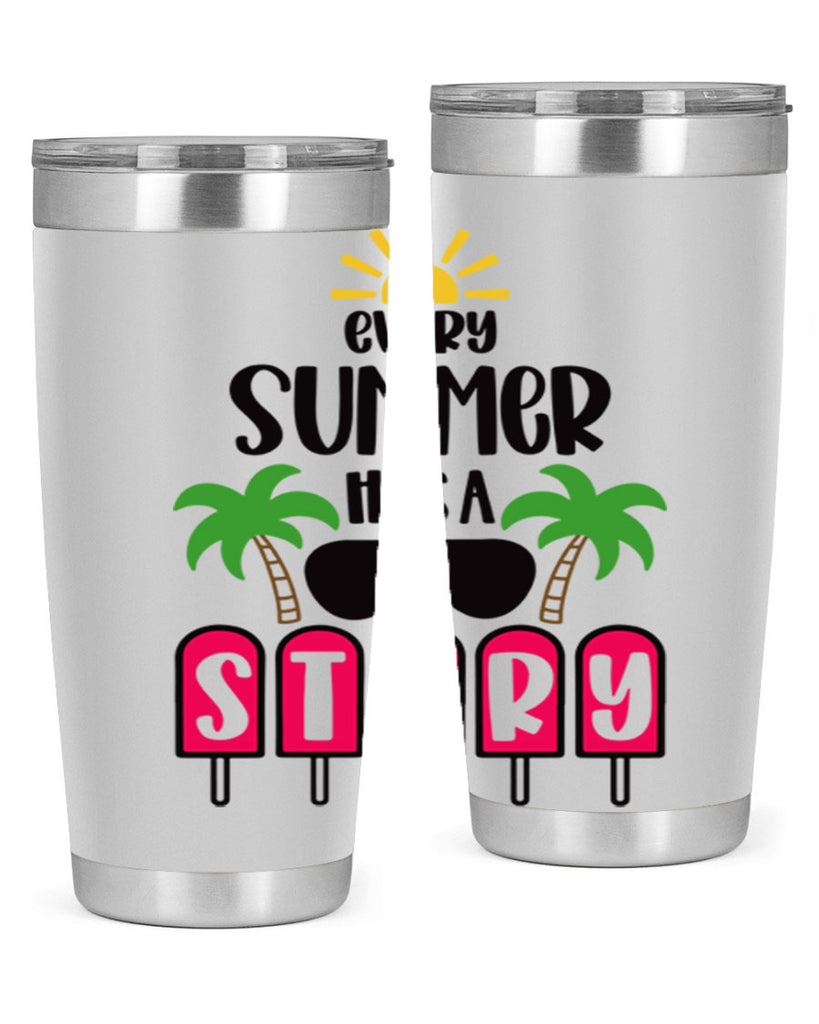 Every Summer Has A Story Style 46#- summer- Tumbler