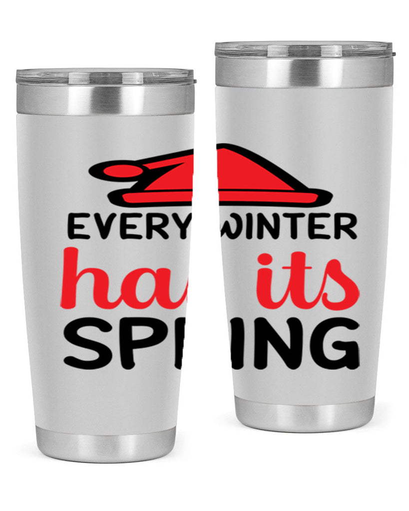 Every winter has its spring 101#- winter- Tumbler