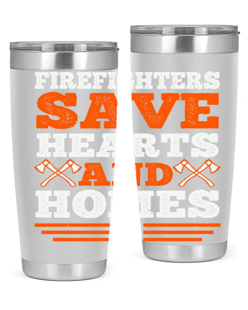 Firefighters save hearts and homes Style 71#- fire fighter- tumbler