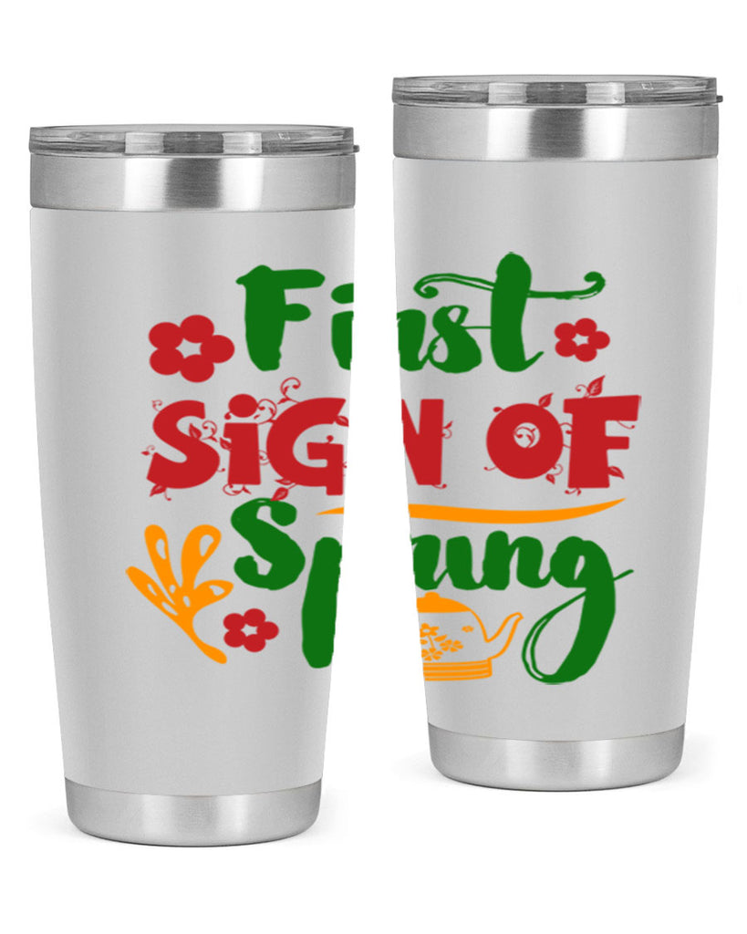 First Sign of Spring 139#- spring- Tumbler