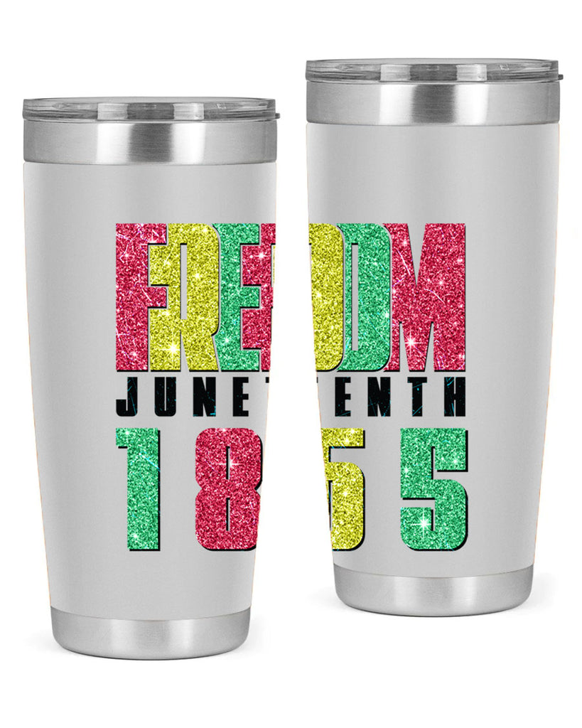 Freedom Juneteenth Since 1865 Design 16#- Juneteenth- tumbler