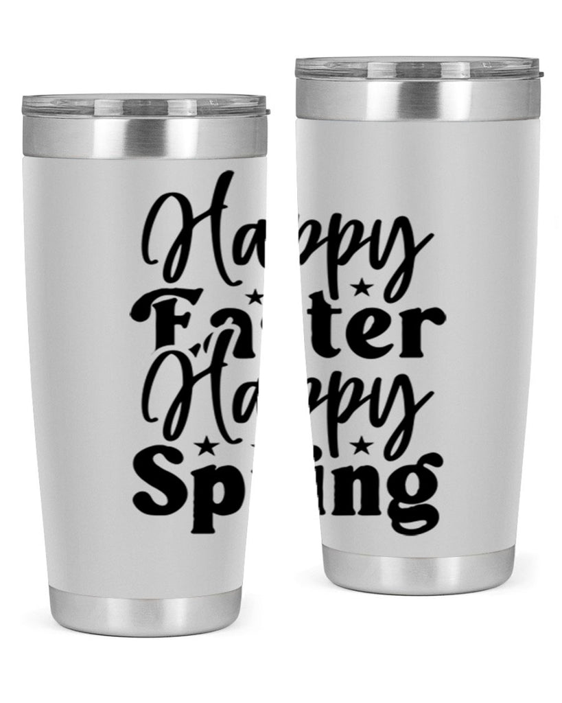 Happy Easter Happy Spring 156#- spring- Tumbler