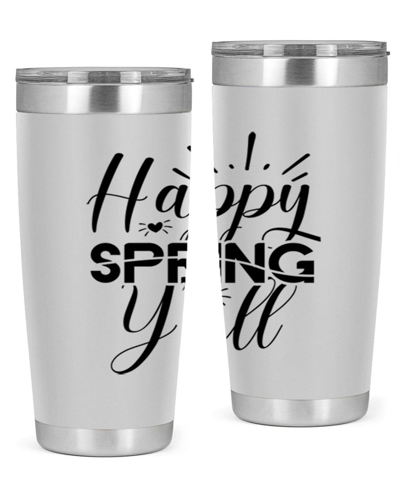 Happy Spring Y'all 165#- spring- Tumbler