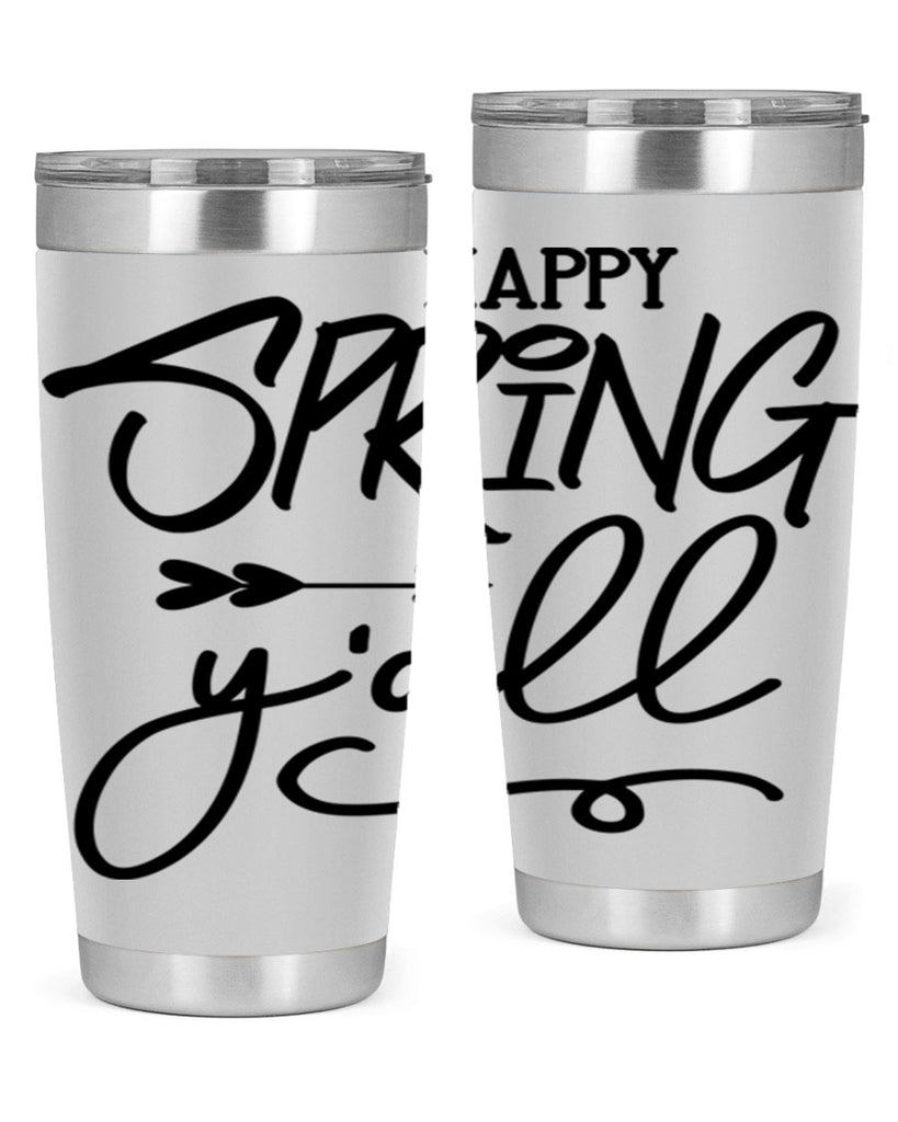 Happy Spring Y'all169#- spring- Tumbler