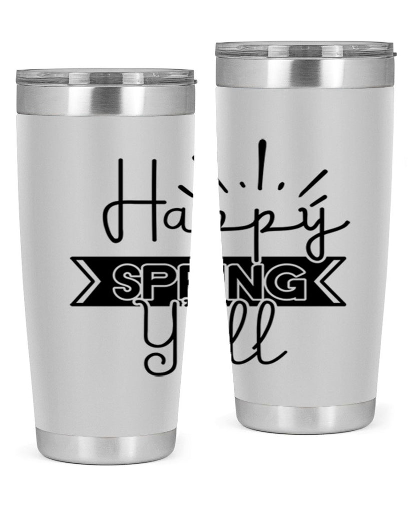 Happy Spring Yall173#- spring- Tumbler