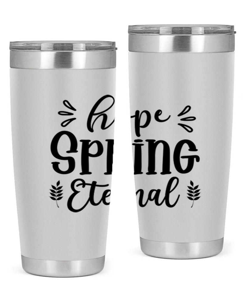 Hope Spring Eternal 255#- spring- Tumbler