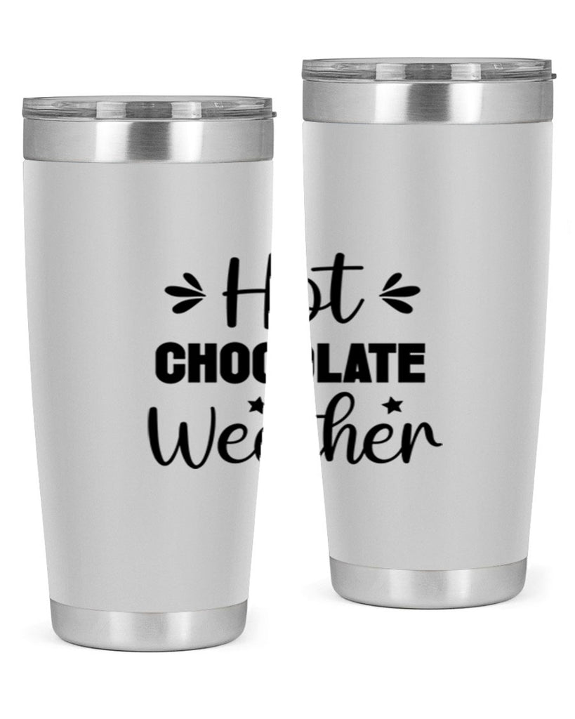 Hot Chocolate Weather 198#- winter- Tumbler