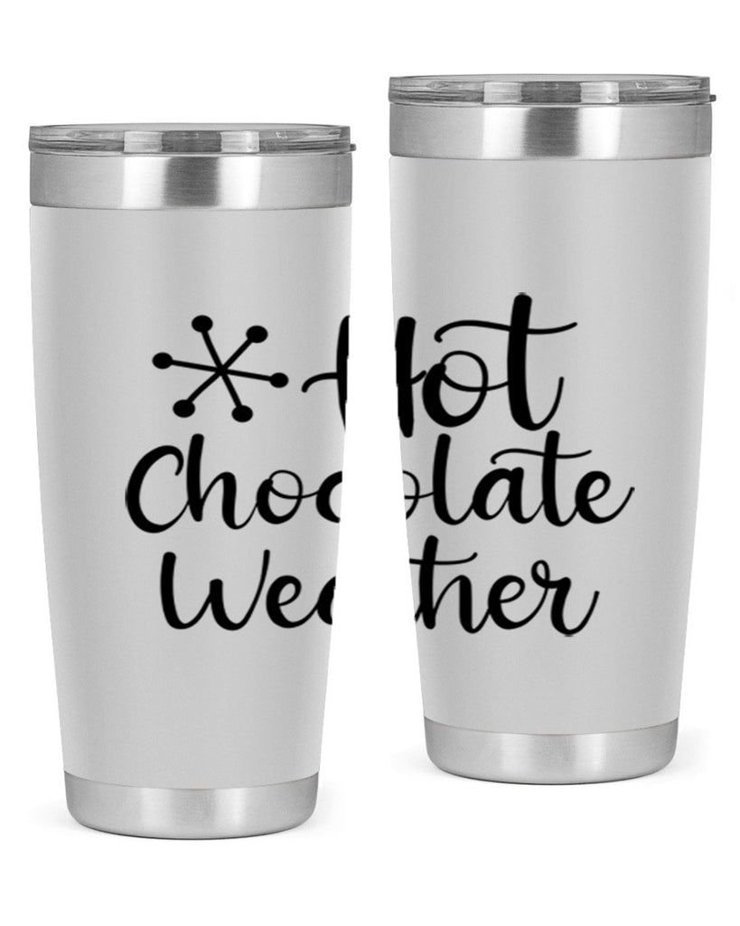 Hot Chocolate Weather 215#- winter- Tumbler