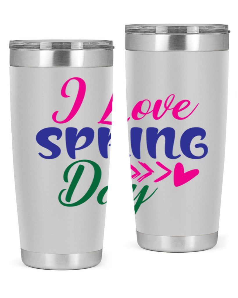 I Love Spring Day 264#- spring- Tumbler