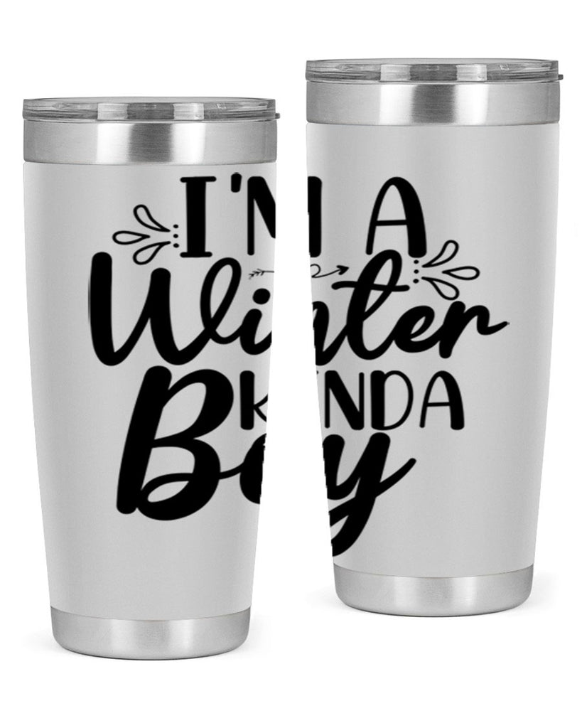 Im A Winter Kinda Boy 238#- winter- Tumbler