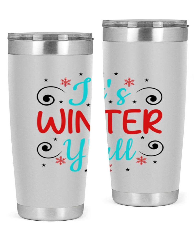 Its Winter Yall 273#- winter- Tumbler