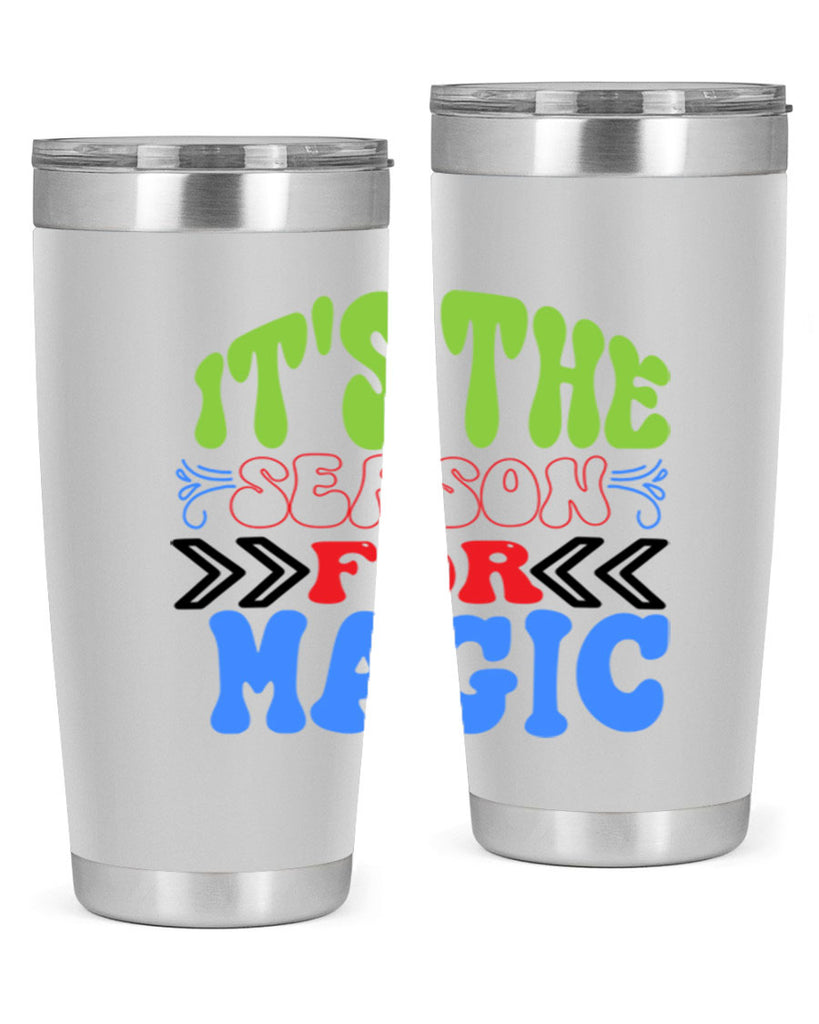 Its the season for magic 260#- winter- Tumbler