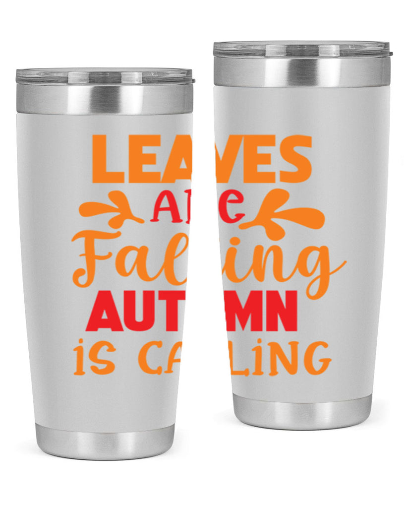 LeavesAreFallingAutumnis 394#- fall- Tumbler