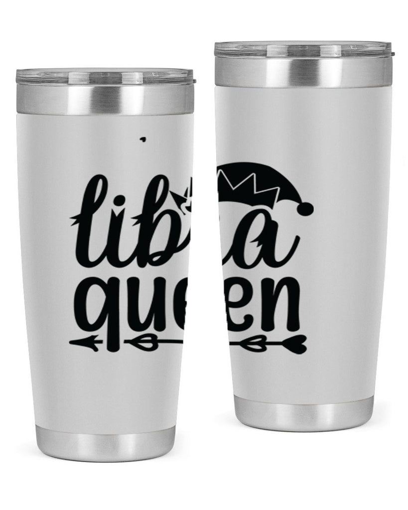 Libra queen 326#- zodiac- Tumbler