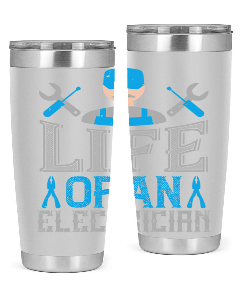 Life of an electrician Style 26#- electrician- tumbler