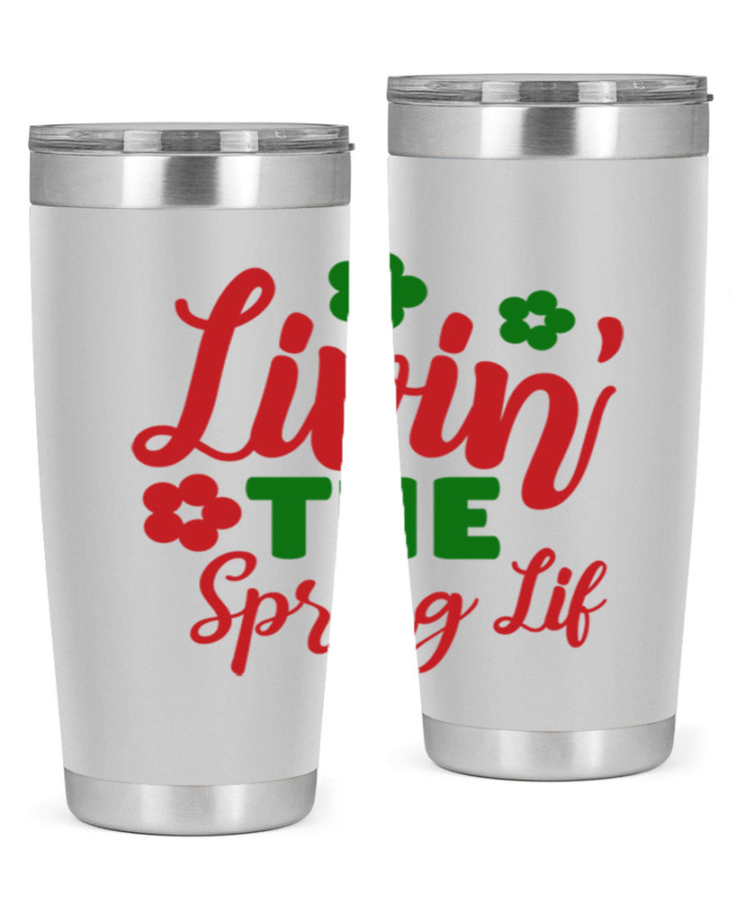 Livin the Spring Lif 317#- spring- Tumbler
