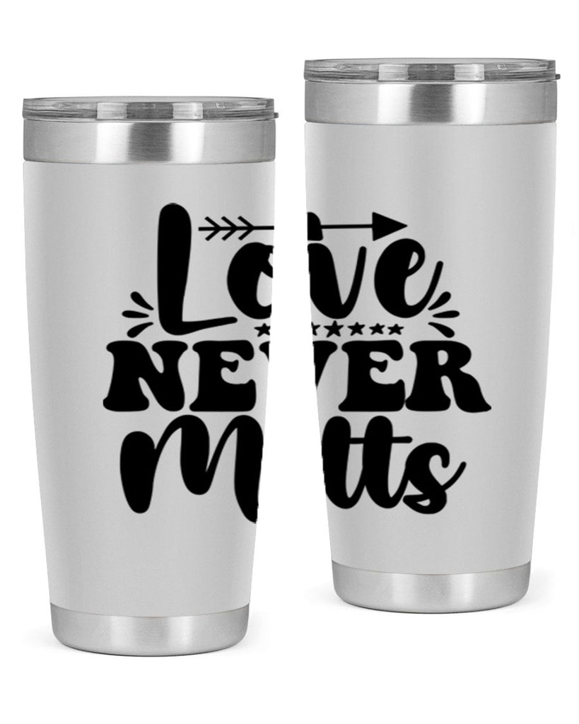 Love Never Melts 310#- winter- Tumbler