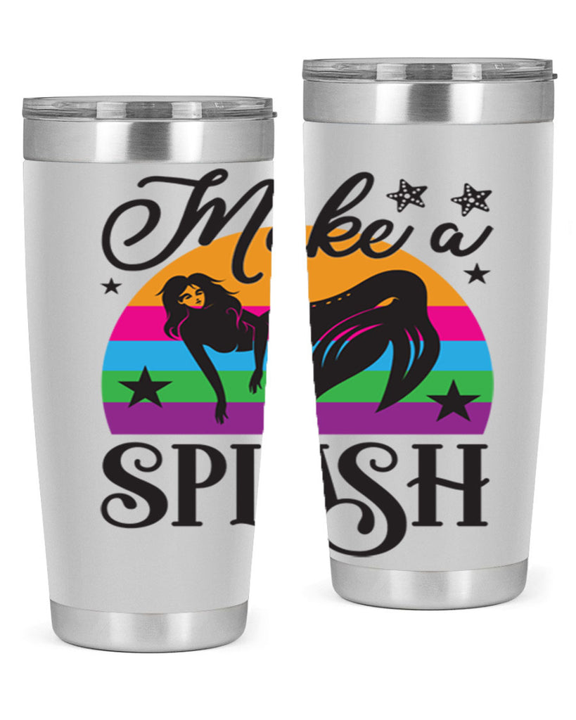 Make a splash 313#- mermaid- Tumbler
