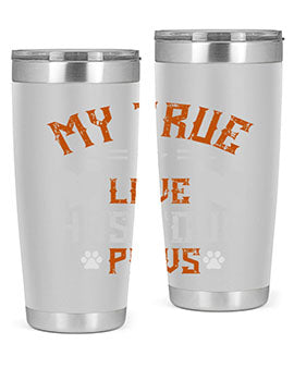 My True love has four Paws Style 153#- dog- Tumbler