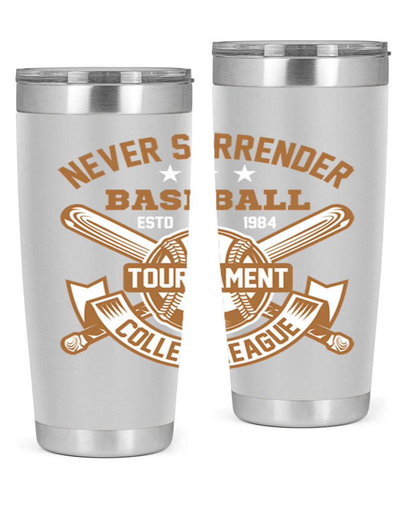 Never 624#- baseball- Tumbler