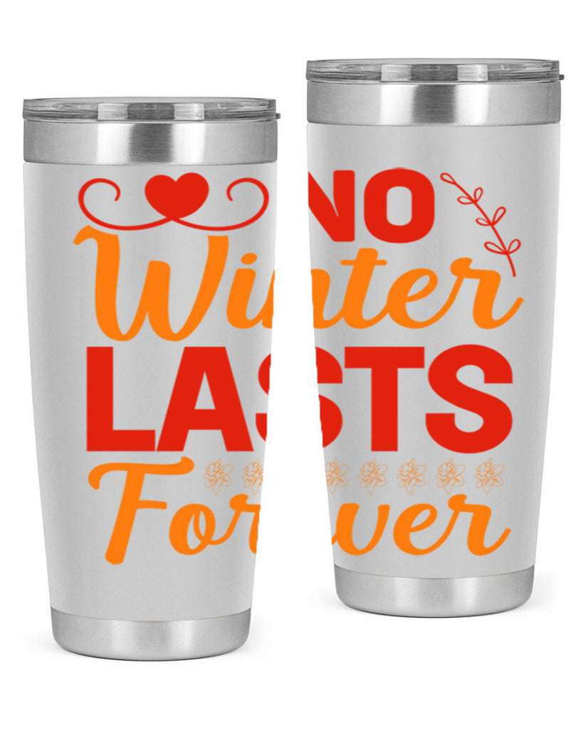 No winter lasts forever 353#- spring- Tumbler