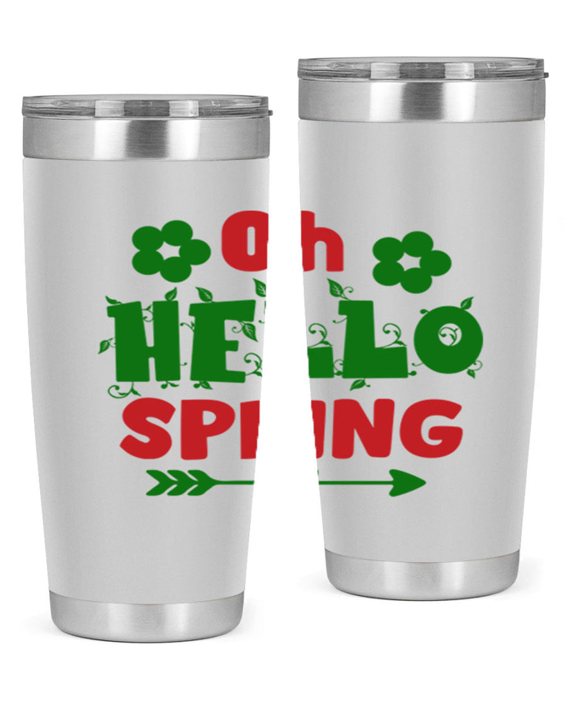 Oh Hello Spring 380#- spring- Tumbler