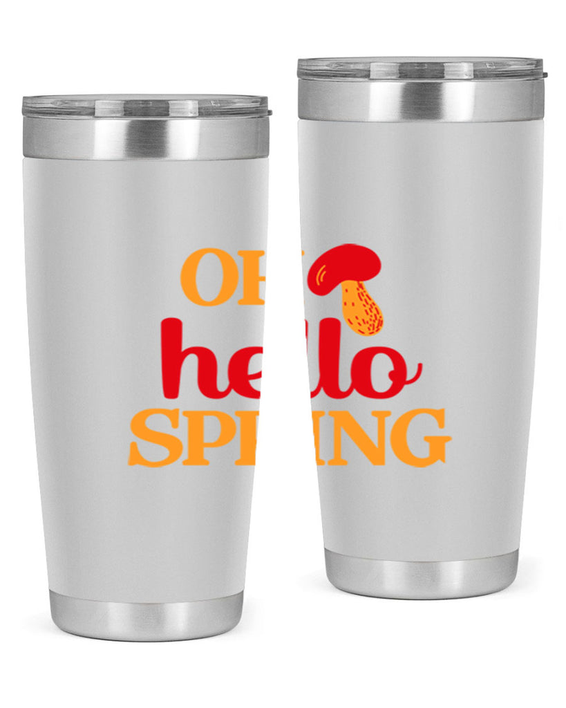 Oh hello spring 359#- spring- Tumbler