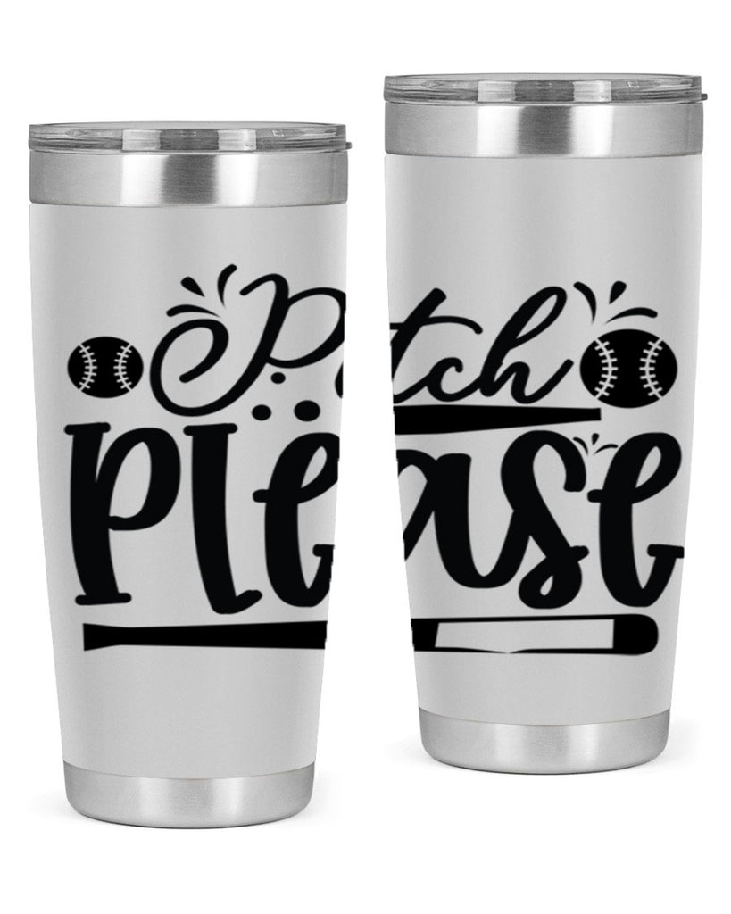 Pitch Please 2209#- baseball- Tumbler