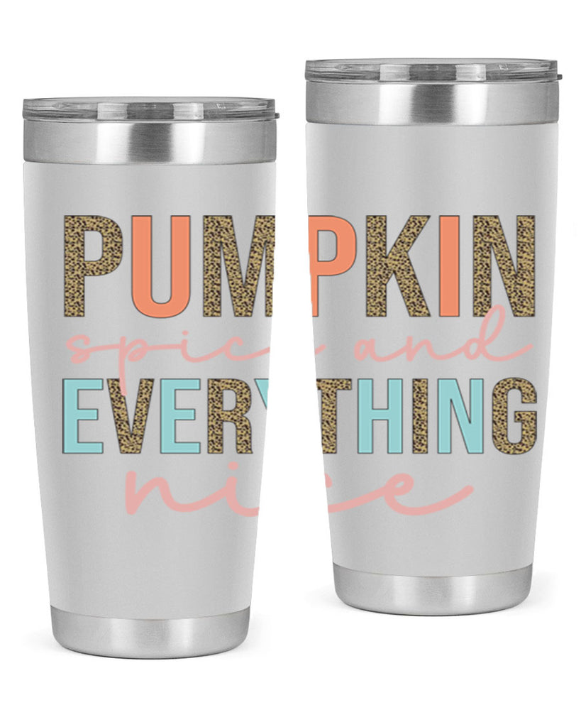 Pumpkin Spice And Everything Nice 533#- fall- Tumbler