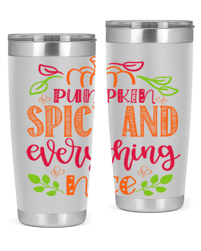 Pumpkin Spice and Everything Nice 536#- fall- Tumbler