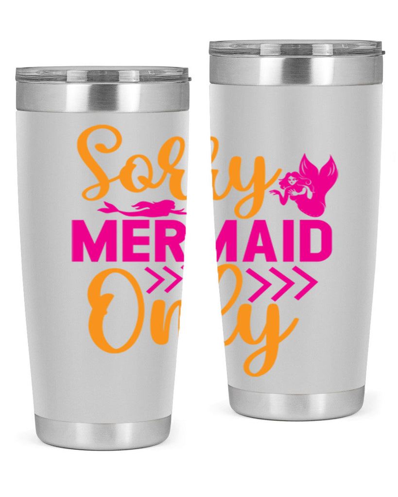 Sorry Mermaid Only 602#- mermaid- Tumbler