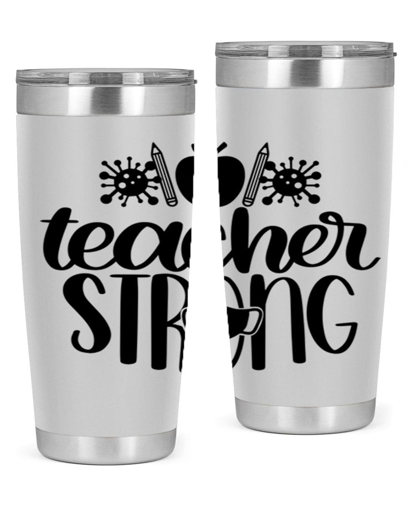 Teacher Strong Style 47#- teacher- tumbler