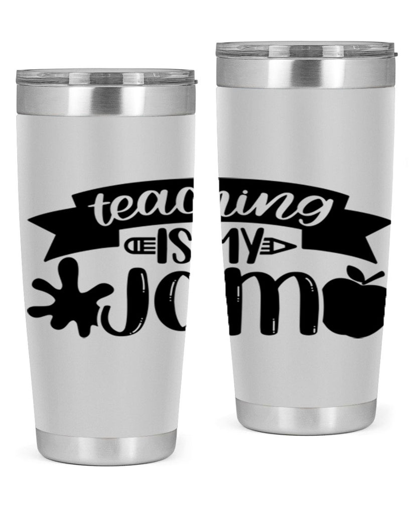 Teaching Is My Jam Style 40#- teacher- tumbler