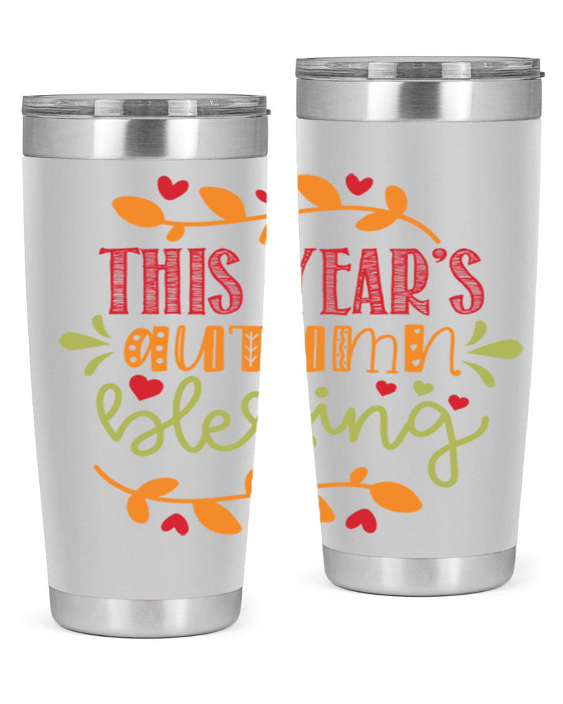 This Years Autumn Blessing 615#- fall- Tumbler