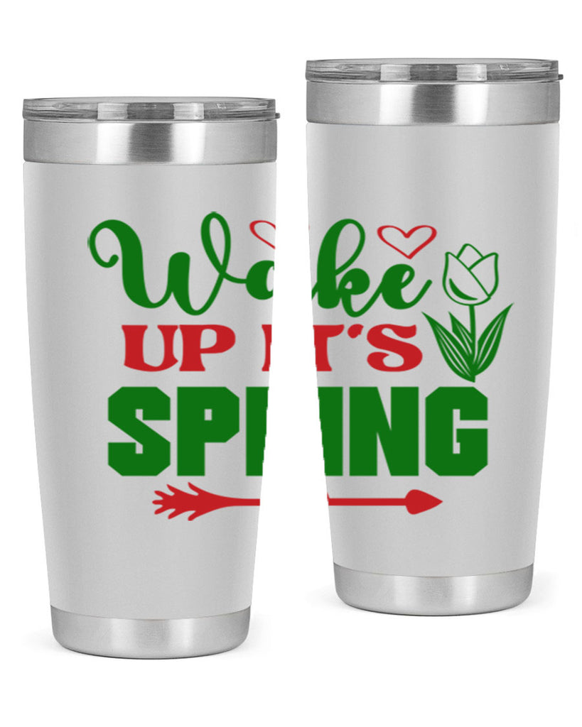 Wake Up Its Spring 562#- spring- Tumbler